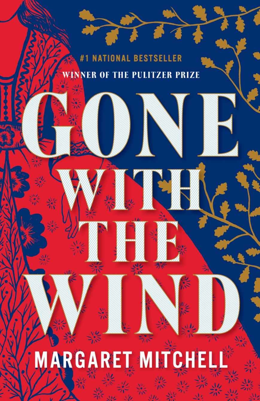 GONE WITH THE WIND (Margaret Mitchell)
