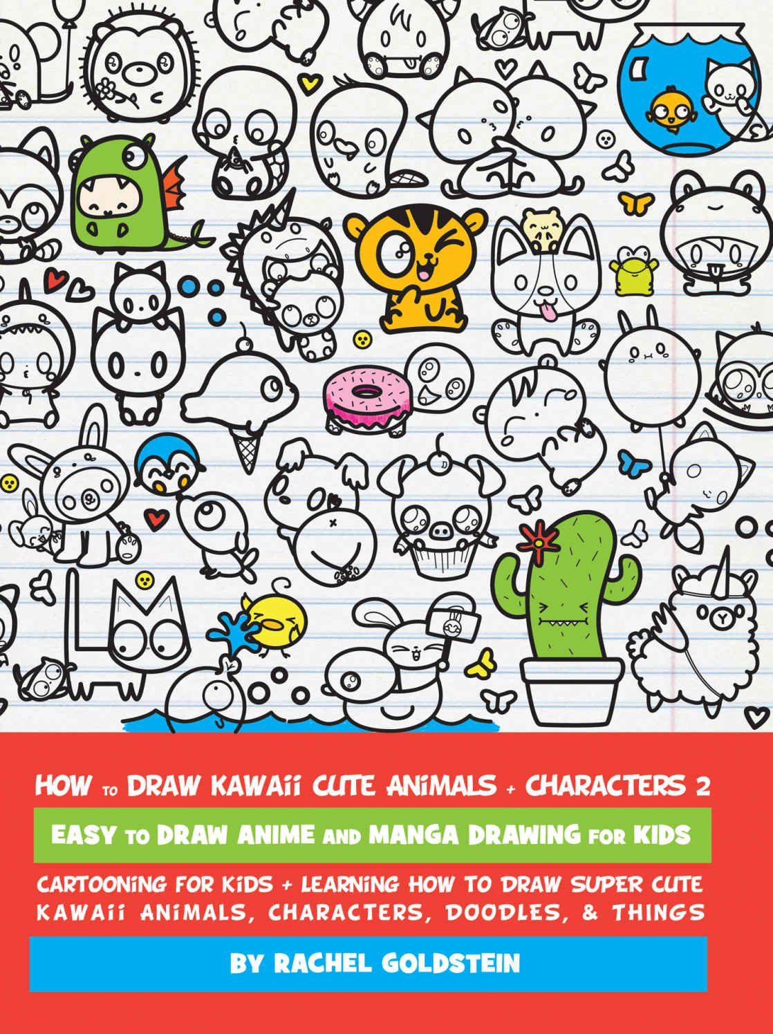 How to Draw Kawaii Cute Animals Characters 2:Easy to Draw Anime and Manga Drawing for Kids (pdf)