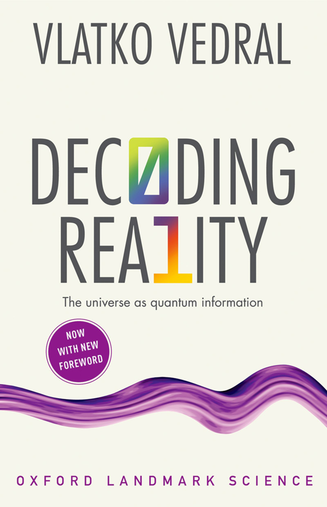 Decoding Reality：The Universe as Quantum Information (Vlatko Vedral) (mobi+azw3+epub+pdf)