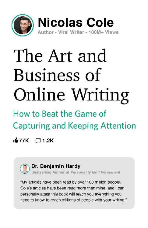 The Art and Business of Online Writing (Nicolas Cole) (mobi+azw3+epub)