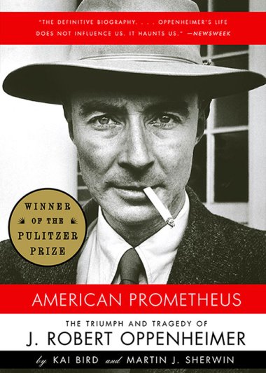 American Prometheus：The Triumph and Tragedy of J. Robert Oppenheimer (Kai Bird, Martin J. Sherwin) (azw3+epub)