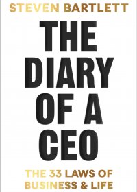 The Diary of a CEO：The 33 Laws of Business and Life (Steven Bartlett) (mobi+azw3+epub+pdf)