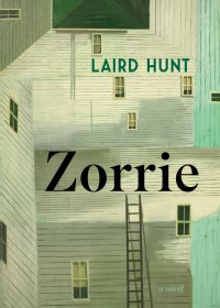 Zorrie (Laird Hunt) (mobi+azw3+epub)
