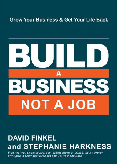 Build a Business Not a Job (David Finkel) (mobi+azw3+epub+pdf)